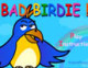 Bad Birdy